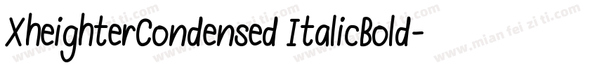XheighterCondensed ItalicBold字体转换